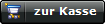 zur Kasse